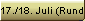 17./18. Juli (Runde 13)